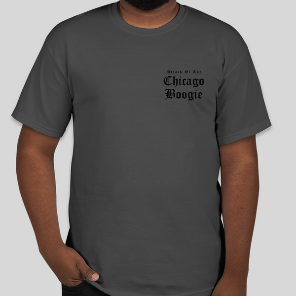 Attack Of The Chicago Boogie T-Shirt